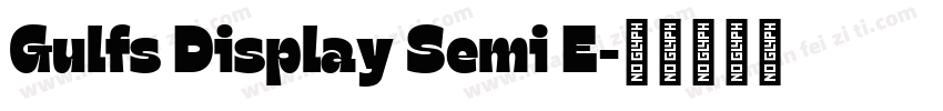 Gulfs Display Semi E字体转换